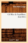 Gil Blas de Santillane, (?d.1881)