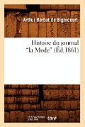 Histoire Du Journal La Mode (?d.1861)