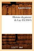 Histoire Du Prieur? de Lay (?d.1863)