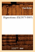 Hypnotisme (?d.1875-1885)