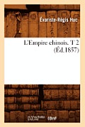 L'Empire Chinois. T 2 (?d.1857)