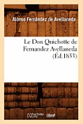 Le Don Quichotte de Fernandez Avellaneda (?d.1853)
