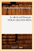 Le Droit Civil Fran?ais. Vol11 (?d.1824-1828)