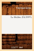 Le Th??tre (?d.1893)