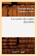 Les Contes Des Contes (?d.1698)