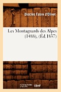 Les Montagnards Des Alpes (1488), (?d.1837)