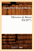 M?moires de Brissot (?d.1877)