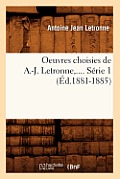 Oeuvres Choisies de A.-J. Letronne. S?rie 1 (?d.1881-1885)