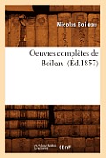 Oeuvres Compl?tes de Boileau (?d.1857)