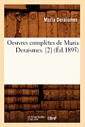 Oeuvres Compl?tes de Maria Deraismes. [2] (?d.1895)
