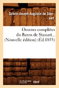 Oeuvres Compl?tes Du Baron de Stassart (?d.1855)