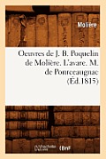 Oeuvres de J. B. Poquelin de Moli?re. l'Avare. M. de Pourceaugnac (?d.1815)
