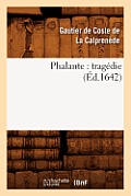 Phalante: Trag?die (?d.1642)
