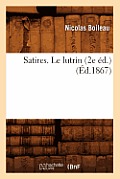 Satires. Le Lutrin (2e ?d.) (?d.1867)