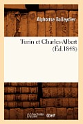 Turin Et Charles-Albert (?d.1848)