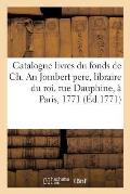 Catalogue Des Livres Du Fonds de Ch. Ant. Jombert P?re