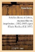Articles Divers Et Lettres, Manuscrites Ou Imprim?es 1892-1905