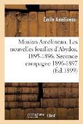 Mission Am?lineau. Les Nouvelles Fouilles d'Abydos, 1895-1896, Compte-Rendu In-Extenso Des Fouilles: , Description Des Monuments Et Objets D?couverts