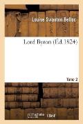 Lord Byron. Tome 2