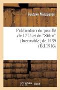 Publication Du Pouill? de 1772 Et Du Stilus (Incunable) de 1499