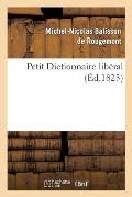 Petit Dictionnaire Lib?ral