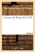 L?onore de Biran. Volume 2