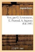 Vers, Par G. Levavasseur, E. Prarond, A. Argonne