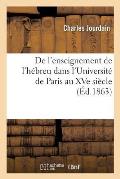 de l'Enseignement de l'H?breu Dans l'Universit? de Paris Au Xve Si?cle