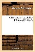 Chansons Et Pasquilles Lilloises, Par T. Desrousseaux. Troisi?me Recueil