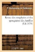 Revue Des Zoophytes Et Des Spongiaires Des Antilles