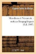 Mendoza Et Navarrete: Notices Biographiques