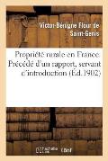 Propri?t? Rurale En France. Pr?c?d? d'Un Rapport, Servant d'Introduction