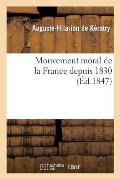 Mouvement Moral de la France Depuis 1830