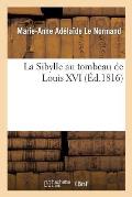 La Sibylle Au Tombeau de Louis XVI