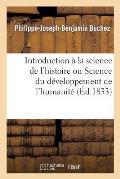 Introduction ? La Science de l'Histoire Ou Science Du D?veloppement de l'Humanit?