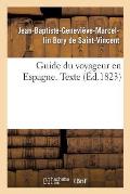 Guide Du Voyageur En Espagne. Texte