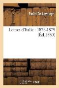 Lettres d'Italie: 1878-1879