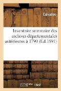 Inventaire Sommaire Des Archives D?partementales Ant?rieures ? 1790: Calvados: Archives Eccl?siastiques. S?rie H, Calvados