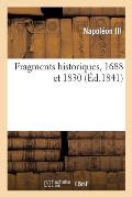 Fragments Historiques, 1688 Et 1830