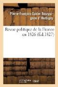 Revue Politique de la France En 1826