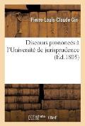 Discours Prononc?s ? l'Universit? de Jurisprudence