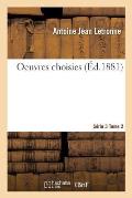 Oeuvres Choisies S?rie 1 Tome 2