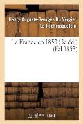 La France En 1853 3e ?d.