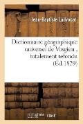 Dictionnaire G?ographique Universel de Vosgien, Totalement Refondu