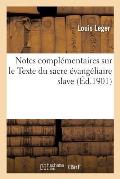 Notes Compl?mentaires Sur Le Texte Du Sacre ?vang?liaire Slave: Communication