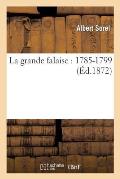 La Grande Falaise: 1785-1799