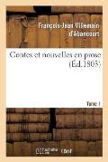 Contes Et Nouvelles En Prose. Tome 1