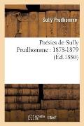 Po?sies de Sully Prudhomme: 1878-1879