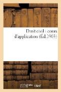 Droit Civil: Cours d'Application