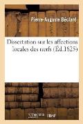 Dissertation Sur Les Affections Locales Des Nerfs